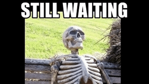 Still waiting.gif